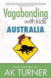 Vagabonding with Kids: Australia: You Can't Ride a Dingo - True Tales from the Land Down Under