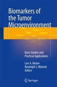 Biomarkers of the Tumor Microenvironment