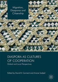 Diaspora As Cultures of Cooperation