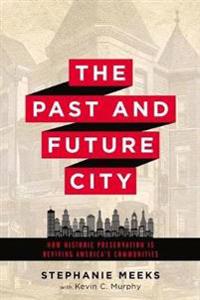 The Past and Future City