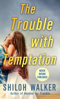 Trouble with Temptation