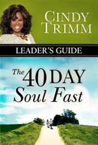 The 40 Day Soul Fast