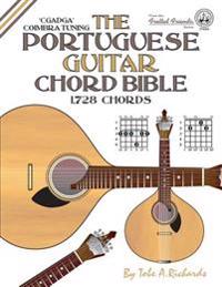 The Portuguese Guitar Chord Bible: Coimbra Tuning 1,728 Chords