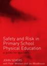 Safety and Risk in Primary School Physical Education