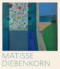 Matisse / Diebenkorn