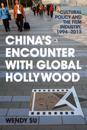China's Encounter with Global Hollywood