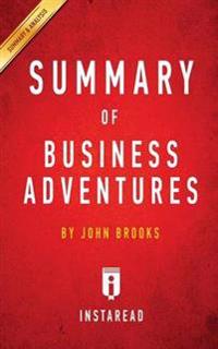 Summary of Business Adventures