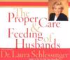 Proper Care and Feeding of Husbands CD