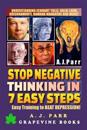 Stop Negative Thinking in 7 Easy Steps