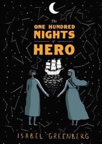 The One Hundred Nights of Hero: A Graphic Novel