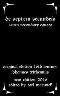de Septem Secundeis: Seven Secondary Causes