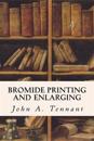 Bromide Printing and Enlarging