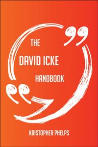 David Icke Handbook - Everything You Need To Know About David Icke