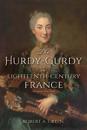The Hurdy-Gurdy in Eighteenth-Century France, Second Edition
