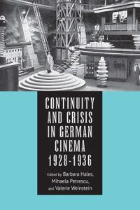 Continuity and Crisis in German Cinema 1928-1936