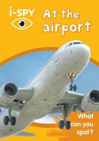 i-Spy at the Airport: What Can You Spot?