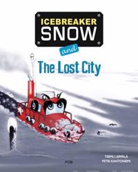Icebreaker Snow and The Lost City