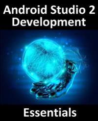 Android Studio 2 Development Essentials