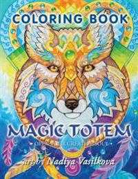 Magic Totem: Coloring Book for Grown-Ups, Adult. Beautiful Decorative Animals, Birds, Flowers