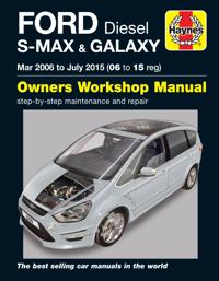 Ford S Max & Galaxy Diesel Owners Workshop Manual