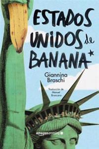 Estados Unidos de Banana / United States of Banana