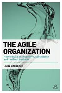 The Agile Organization