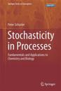 Stochasticity in Processes