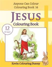 Jesus Colouring Book: 12 Designs