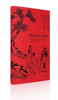 Konfucius samtal: Översättning, inledning och kommentarer av Torbjörn Lodén