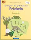 Brockhausen Bastelbuch Bd. 6 - Spielfiguren: Das Große Buch Zum Prickeln: Dinosaurier