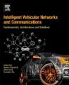 Intelligent Vehicular Networks and Communications