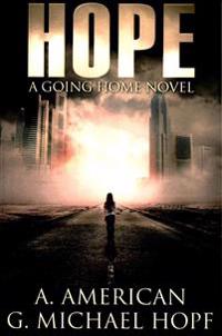 Hope: A Going Home Novel