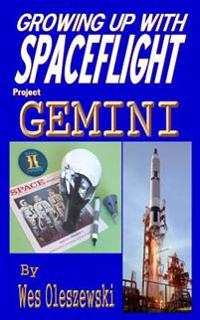 Growing Up with Spaceflight- Project Gemini