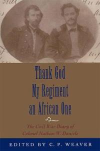 Thank God My Regiment an African One