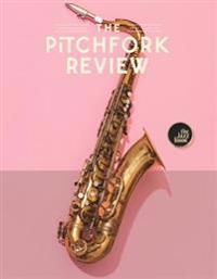 The Pitchfork Review Issue #9 (Spring)
