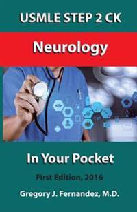 USMLE Step 2 Ck Neurology in Your Pocket: Neurology