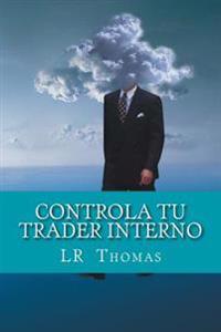 Controla Tu Trader Interno