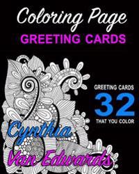 Coloring Page Greeting Cards - Color, Cut, Fold & Send!: Adult Coloring Book Pages You Can Cut, Fold & Send for Any Occassion (Adult Coloring Books, C