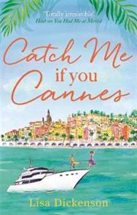 Catch Me If You Cannes