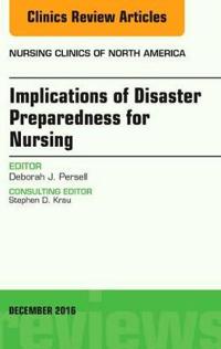 Implications of Disaster Preparedness for Nursing