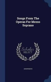 Songs from the Operas for Mezzo Soprano