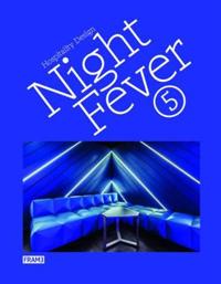 Night Fever 5: Hospitality Design