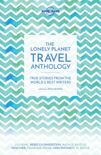 The Lonely Planet Travel Anthology