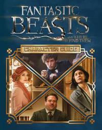 Fantastic Beasts and Where to Find Them: Character Guide