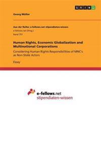 Human Rights, Economic Globalization and Multinational Corporations