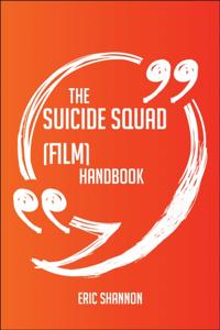 Suicide Squad (film) Handbook - Everything You Need To Know About Suicide Squad (film)