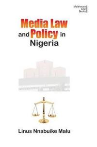 Media Law and Policy in Nigeria