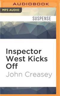Inspector West Kicks Off