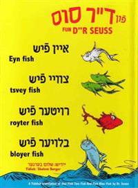 Eyn Fish Tsvey Fish Royter Fish Bloyer Fish: One Fish Two Fish Red Fish Blue Fish in Yiddish (Yiddish Edition)