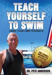 Teach Yourself to Swim Using Your Own Feedback: In One Minute Steps